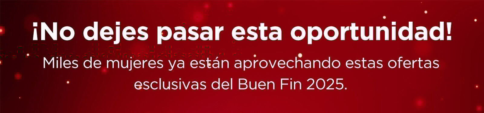 No dejes pasar la oportunidad de comprar con hasta 50% de descuento en el Buen Fin de Ilusión